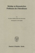Beiträge zu ökonomischen Problemen des Föderalismus.