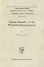 Personalwirtschaft in privaten Versicherungsunternehmungen.