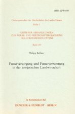 Futterversorgung und Futterverwertung in der sowjetischen Landwirtschaft.