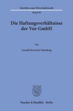 Die Haftungsverhältnisse der Vor-GmbH.