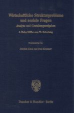 Wirtschaftliche Strukturprobleme und soziale Fragen.