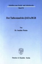 Der Tatbestand des 613 a BGB.