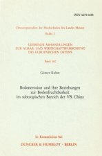 Bodenerosion und ihre Beziehungen zur Bodenfruchtbarkeit im subtropischen Bereich der VR China.