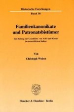 Familienkanonikate und Patronatsbistümer.