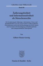 Äußerungsfreiheit und Informationsfreiheit als Menschenrechte.