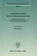 Kybernetische Aspekte moderner Kommunikationstechnik.