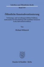 Öffentliche Kunstsubventionierung.