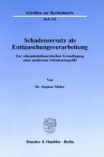 Schadensersatz als Enttäuschungsverarbeitung.