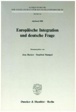 Europäische Integration und deutsche Frage.