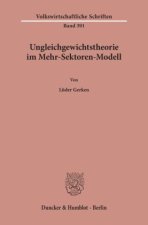 Ungleichgewichtstheorie im Mehr-Sektoren-Modell.