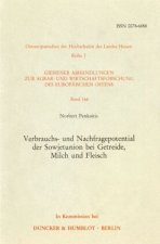 Verbrauchs- und Nachfragepotential der Sowjetunion bei Getreide, Milch und Fleisch.