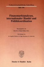 Finanzmarktanalysen, internationaler Handel und Politikkoordination.