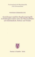 Auswirkungen staatlicher Regulierungseingriffe im Straßengüterverkehr und in der Binnenschiffahrt auf mittelständische Anbieter und Verlader.