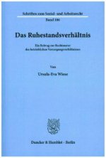 Das Ruhestandsverhältnis.