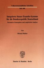 Integrierte Steuer-Transfer-Systeme für die Bundesrepublik Deutschland.