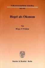 Hegel als Ökonom.