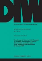 Berechnung der Kosten und der Ausgaben für die Wege des Eisenbahn-, Straßen-, Binnenschiffs- und Luftverkehrs in der Bundesrepublik Deutschland für da