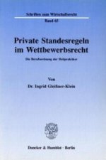 Private Standesregeln im Wettbewerbsrecht.