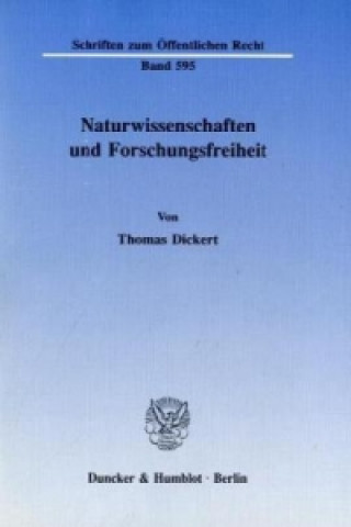 Naturwissenschaften und Forschungsfreiheit.