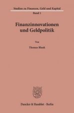 Finanzinnovationen und Geldpolitik.