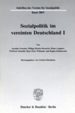 Sozialpolitik im vereinten Deutschland I.