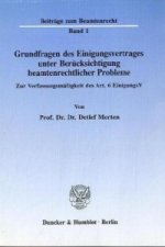 Grundfragen des Einigungsvertrages unter Berücksichtigung beamtenrechtlicher Probleme.
