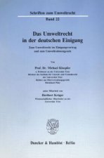 Das Umweltrecht in der deutschen Einigung.