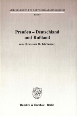 Preußen - Deutschland und Rußland