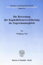 Die Bewertung der Kapitallebensversicherung im Zugewinnausgleich.