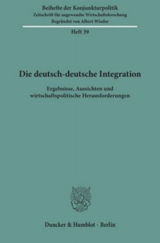 Die deutsch-deutsche Integration.