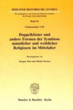 Doppelklöster und andere Formen der Symbiose männlicher und weiblicher Religiosen im Mittelalter.