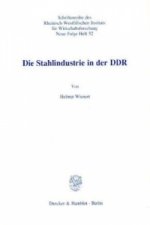 Die Stahlindustrie in der DDR.