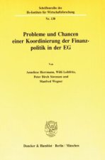 Probleme und Chancen einer Koordinierung der Finanzpolitik in der EG.