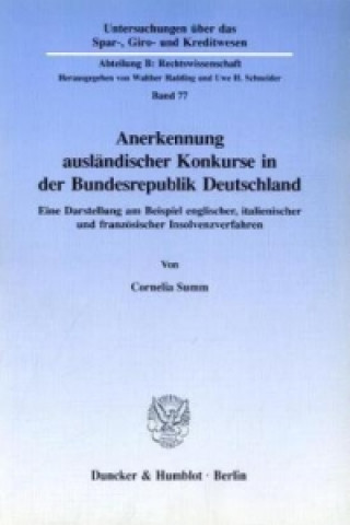 Anerkennung ausländischer Konkurse in der Bundesrepublik Deutschland.