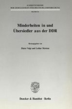 Minderheiten in und Übersiedler aus der DDR.