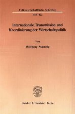 Internationale Transmission und Koordinierung der Wirtschaftspolitik.