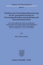 Direktiven der Unternehmensthesaurierung bei der Auseinandersetzung von Personengesellschaften nach deutschem und österreichischem Recht.
