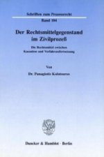 Der Rechtsmittelgegenstand im Zivilprozeß.