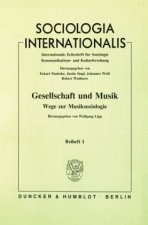 Gesellschaft und Musik - Wege zur Musiksoziologie.