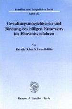 Gestaltungsmöglichkeiten und Bindung des billigen Ermessens im Hausratsverfahren.
