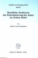 Rechtliche Strukturen der Diskriminierung der Juden im Dritten Reich.