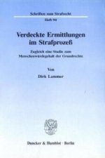 Verdeckte Ermittlungen im Strafprozeß.