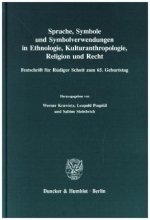 Sprache, Symbole und Symbolverwendungen in Ethnologie, Kulturanthropologie, Religion und Recht.