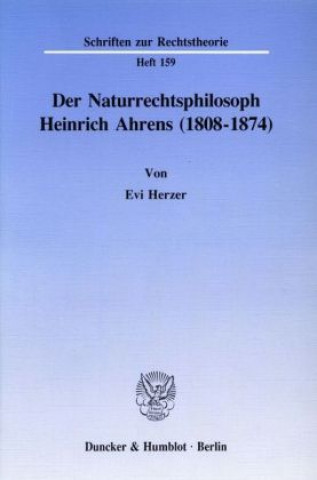 Der Naturrechtsphilosoph Heinrich Ahrens (1808 - 1874).
