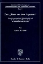 Der »Tanz um den Äquator«.