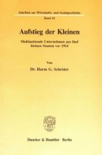 Aufstieg der Kleinen.
