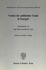 Verlust der politischen Utopie in Europa?