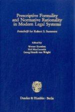 Prescriptive Formality and Normative Rationality in Modern Legal Systems.