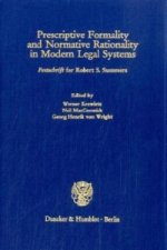 Prescriptive Formality and Normative Rationality in Modern Legal Systems.