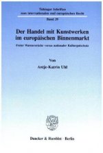 Der Handel mit Kunstwerken im europäischen Binnenmarkt.